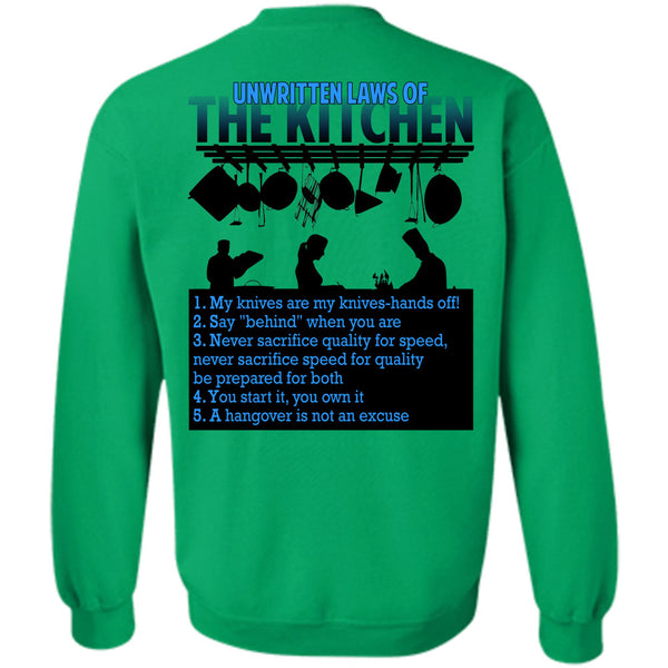 Being A Chef T Shirt, Unwritten Laws Of The Kitchen Sweatshirt
