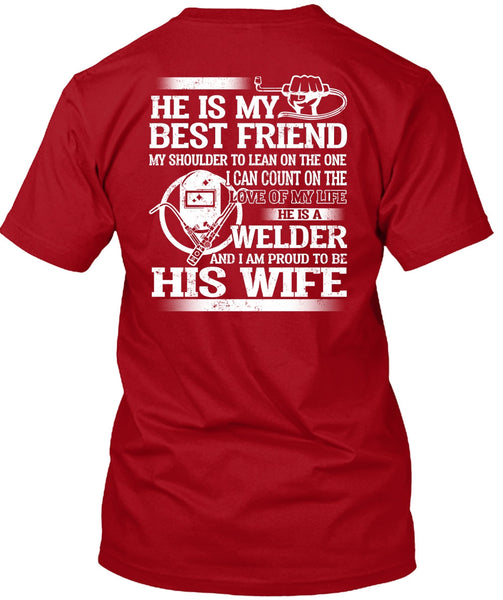 I Am Proud To Be His Wife T Shirt, He Is My Best Friend T Shirt