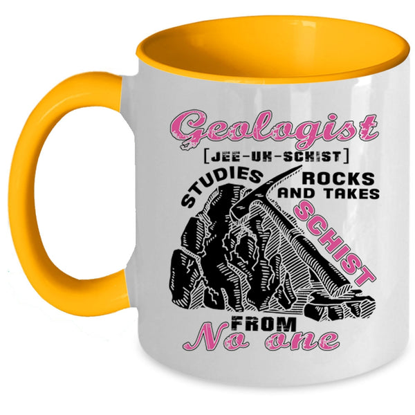 Funny Gift For Geologist Coffee Mug, Geologist Accent Mug