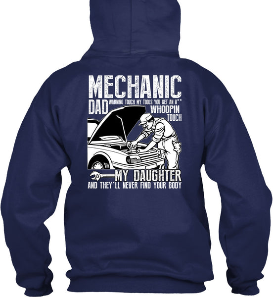 Mechanic Dad T Shirt, My Daughter T Shirt