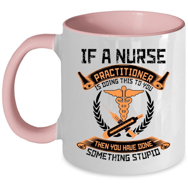 Best Nurse Ever Coffee Mug, Nurse Practitioner Accent Mug