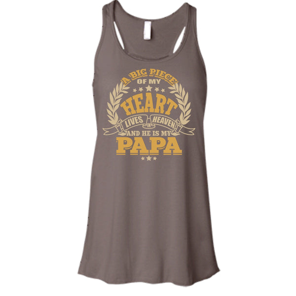 A Big Piece Of My Heart T Shirt, He Is My Papa T Shirt, Cool T Shirt