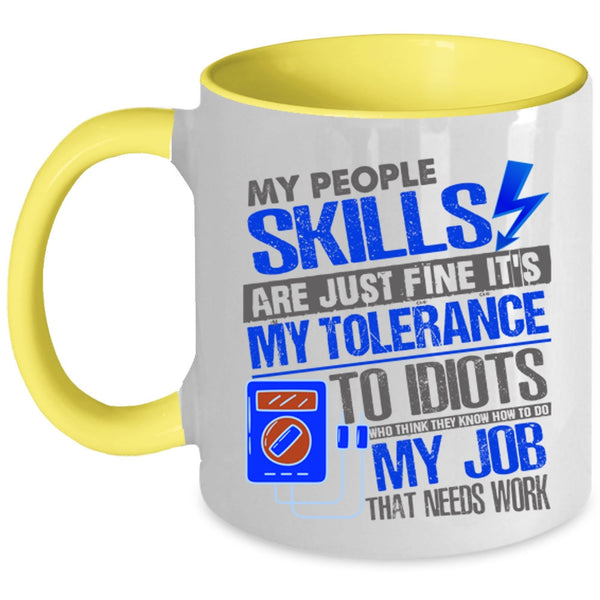 Awesome Electrician Coffee Mug, My People Skills Are Just Fine Accent Mug
