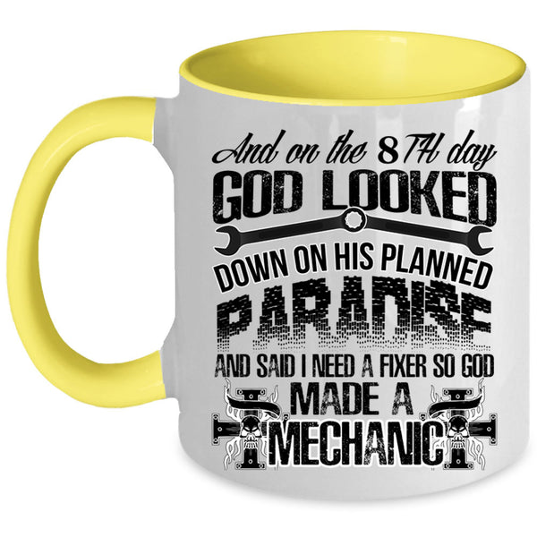 Cool Mechanics Coffee Mug, On 8th Day God Made A Mechanic Accent Mug