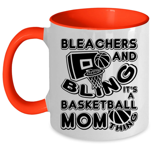 It's A Basketball Mom Thing Coffee Mug, Bleachers And Bling Accent Mug