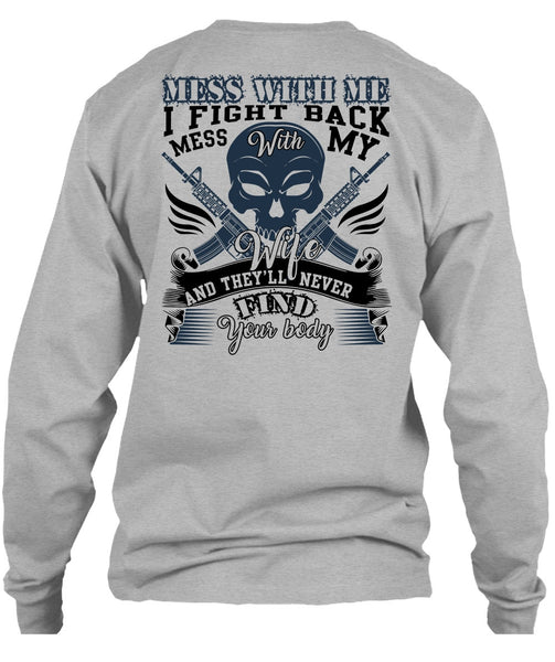 I Fight Back Mess With My Wife T Shirt, I Love Wife T Shirt