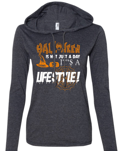 Halloween Is Not Just A Day T Shirt, It's A Lifestyle T Shirt (Anvil Ladies Ringspun Hooded)