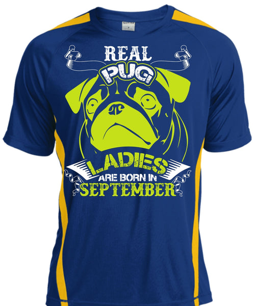 Real Pug Ladies Are Born In September T Shirt, My Favorite T Shirt, Cool Shirt