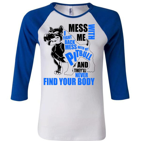 Mess With My Pit Bull T Shirt, I Love Pit Bull T Shirt, Awesome T-Shirts
