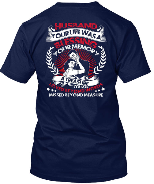 Husband Your Life T Shirt, Loved Beyond Words T Shirt