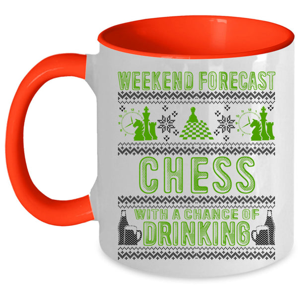 Chance Of Drinking Coffee Mug, Weekend Forecast Chess Accent Mug