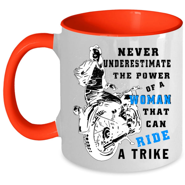 Cool Lady Coffee Mug, The Power Of A Woman Can Ride A Trike Accent Mug