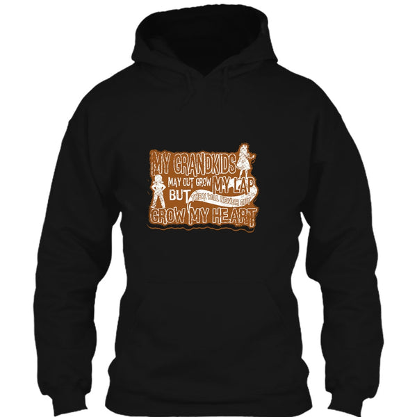 My Grandkids May Grow Out T Shirt, Never Out Grow My Heart T Shirt