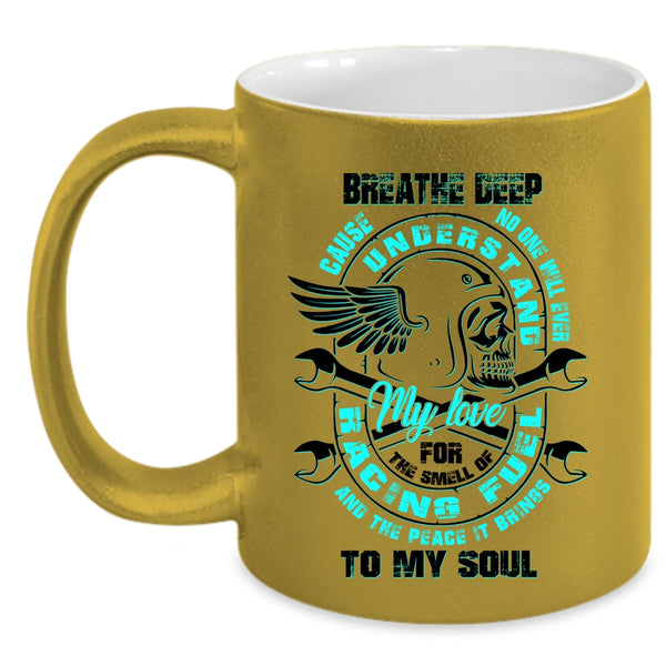 The Peace It Brings To My Soul Coffee Mug, My Love For The Smell Of Racing Accent Mug