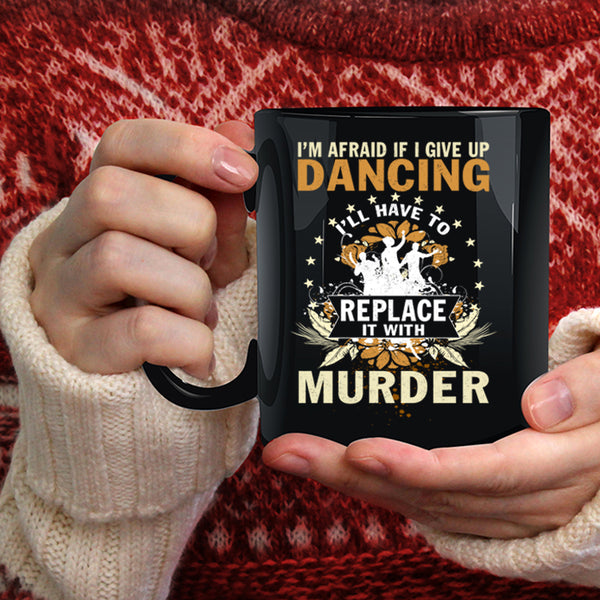 I Love Dancing Coffee Mug, Cool Gift For Dancer Coffee Cup