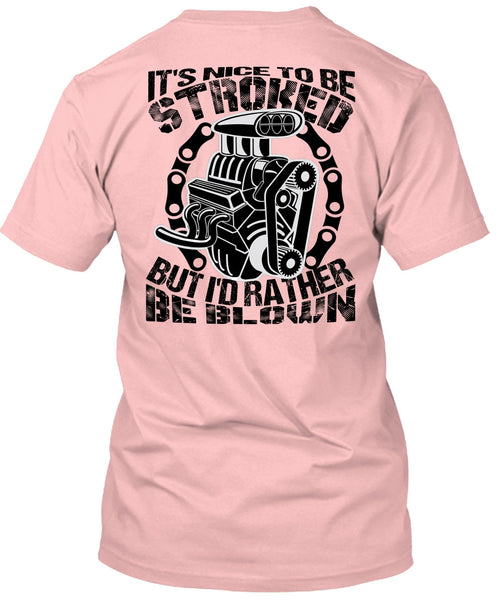 It's Nice To Be Stroked T Shirt, I Love Mechanic T Shirt