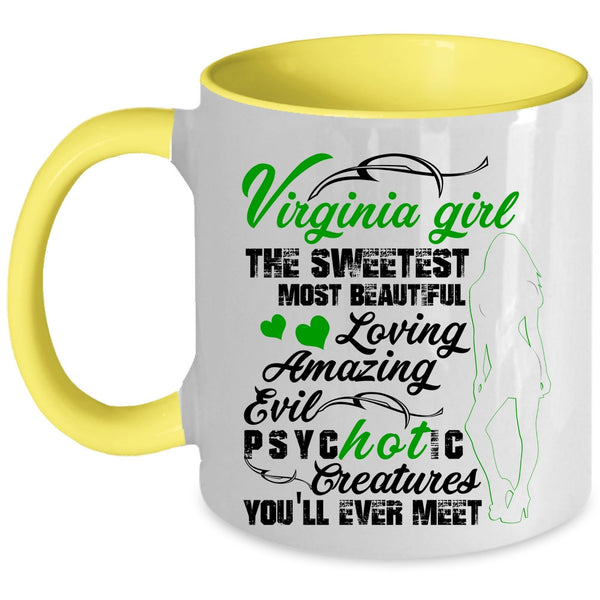 The Most Beautiful Girls Coffee Mug, Virginia Girl Accent Mug