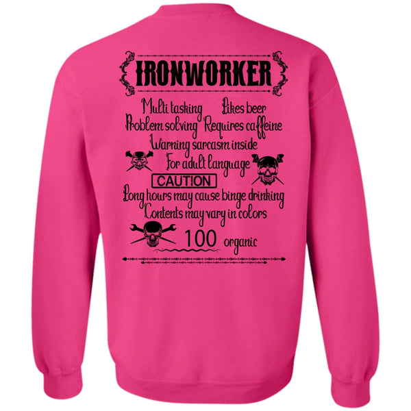 Being An Ironworker T Shirt, Ironworker Multitasking Sweatshirt