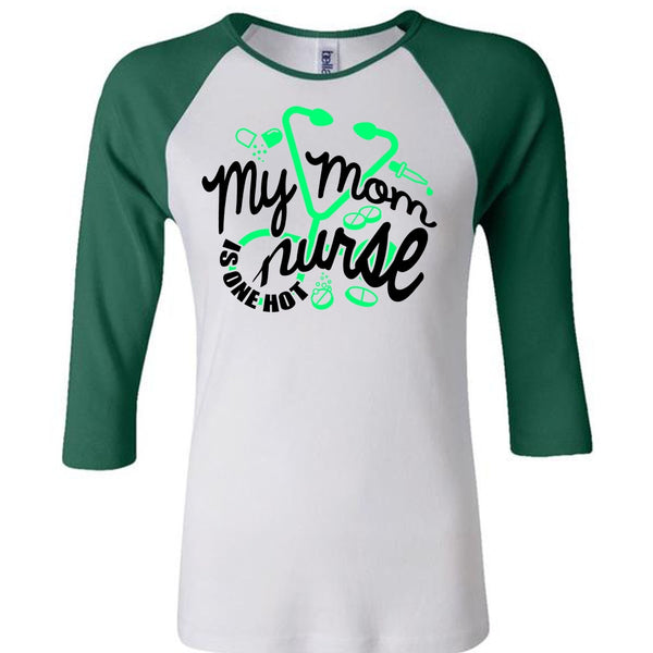 My Mom Nurse Is One Hot T Shirt, I Love Nursing T Shirt, Awesome T-Shirts