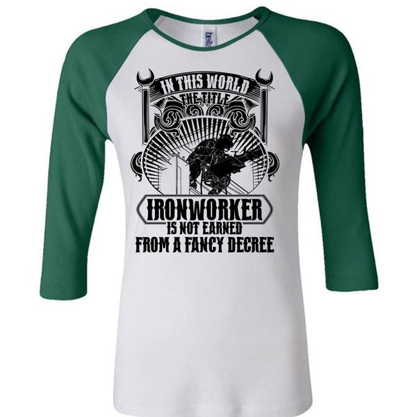 In This World The Title Ironworker T Shirt, I Love Ironworker T Shirt, Awesome T-Shirts