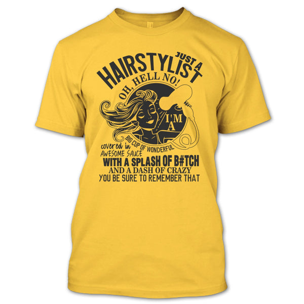 Just A Hairstylist T Shirt, Coolest Hairstylist T Shirt