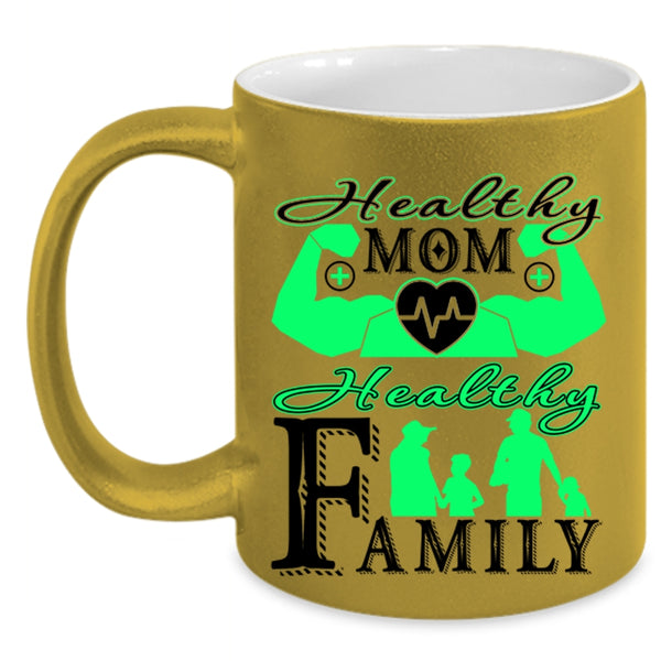 Healthy Family Coffee Mug, Healthy Mom Accent Mug
