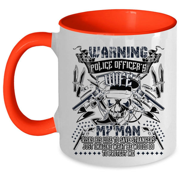 My Man Protect Me Coffee Mug, Police Officer's Wife Accent Mug