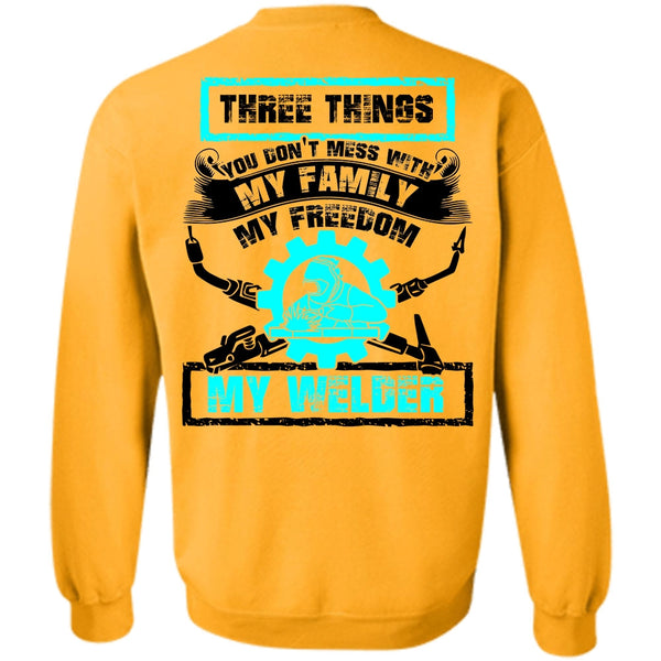 I Love Welding T Shirt, My Family My Freedom My Welder Sweatshirt