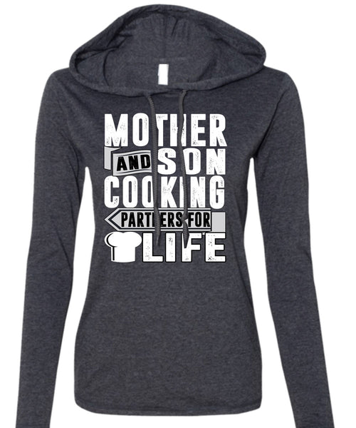 Mother And Son Cooking T Shirt, Partners For Life T Shirt (Anvil Ladies Ringspun Hooded)