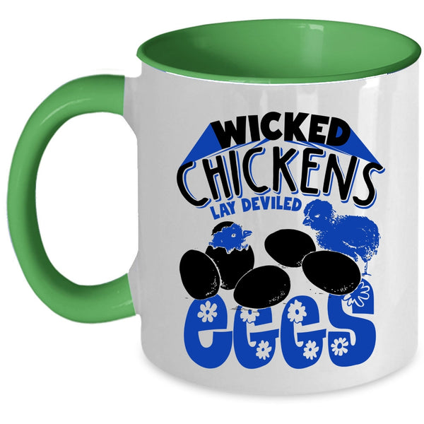 Funny Chickens Coffee Mug, Wicked Chickens Lay Deviled Eggs Accent Mug