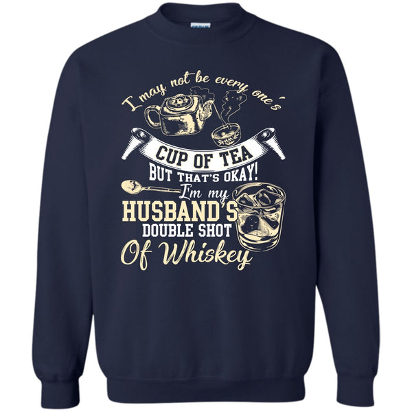 I'm My Husband's Double Shot T Shirt, Whishey Sweatshirt