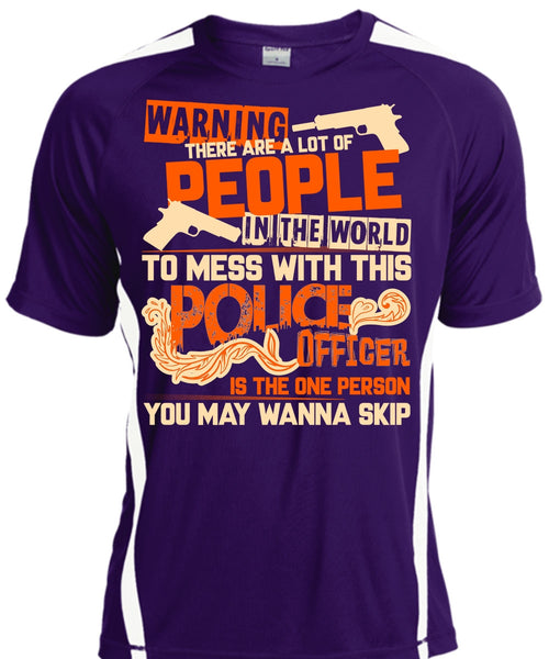 Mess With This Police Officer T Shirt, Being A Police T Shirt, Cool Shirt