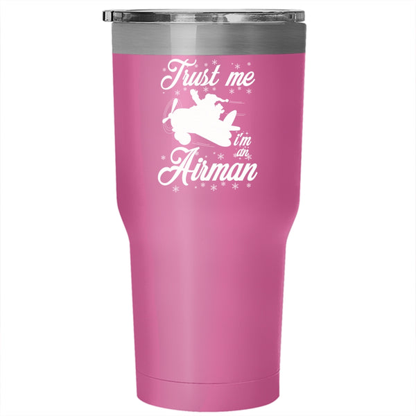 I'm An Airman Tumbler 30 oz Stainless Steel, Christmas Gift For Airman Travel Mug