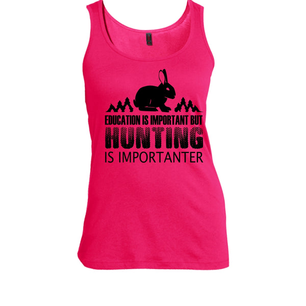 Eduacation Is Important Shirt, But Hunting Is Importanter Shirt, Hunter Shirt