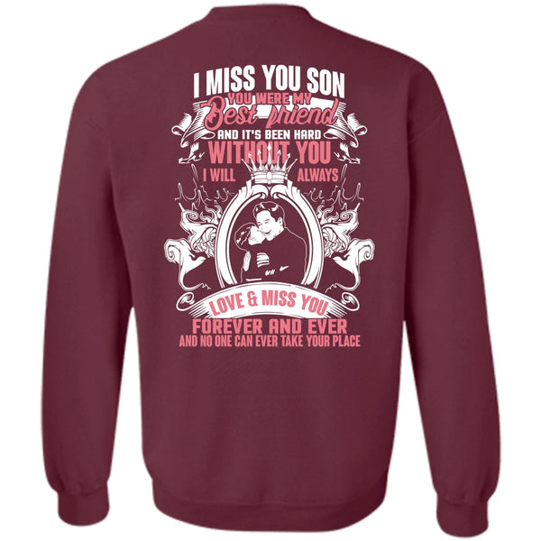 My Best Friend T Shirt, I Love Son Sweatshirt