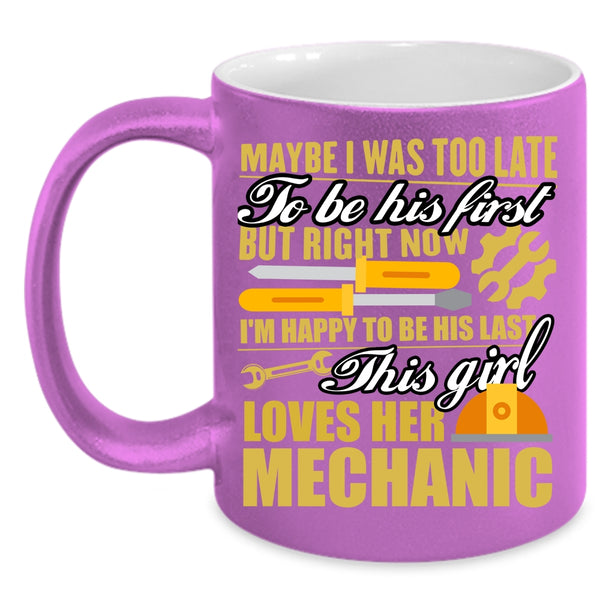 This Girl Loves Her Mechanic Coffee Mug, Beautiful Wife Coffee Cup