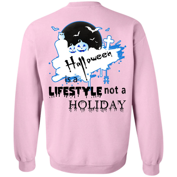 Wait For Halloween T Shirt, Halloween Is A Lifestyle Not A Holiday Sweatshirt