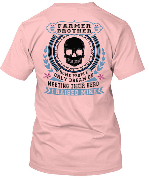 Being A Farmer Brother T Shirt, My Job T Shirt