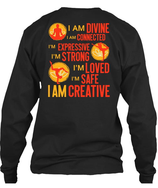 I Am Creative T Shirt, I Am Divine T Shirt