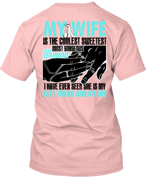 My Wife Is The Coolest T Shirt, I Love My Wife T Shirt