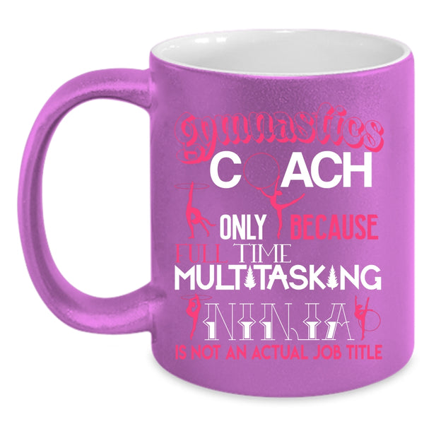 Gymnastics Coach Coffee Mug, Cute Gift For Gymnastics Coach Coffee Cup