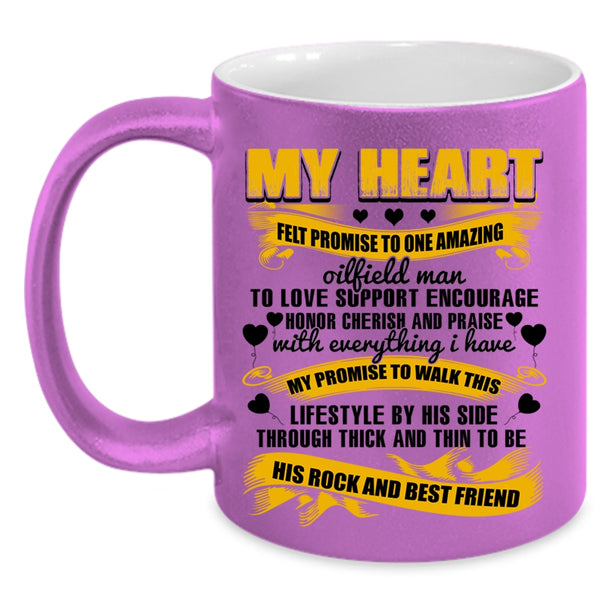To Be His Best Friend Coffee Mug, I Love Oilfield Man Accent Mug