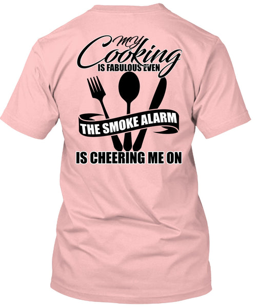 My Cooking Is Fabulous Even T Shirt, I Love Cooking T Shirt