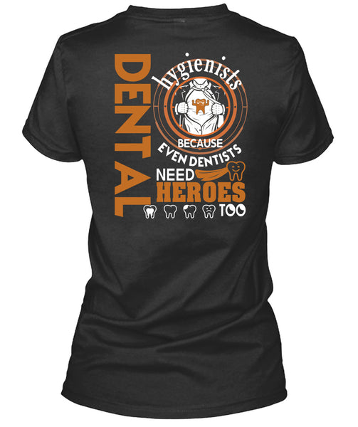 Being A Dental Hygienists T Shirt, Calls Me A Doctor T Shirt