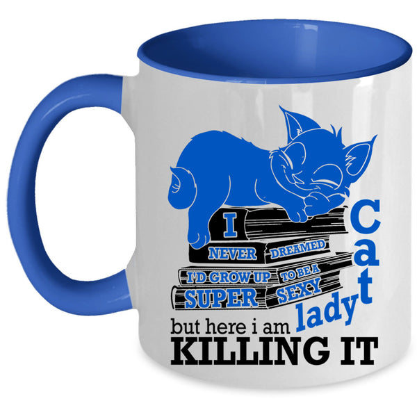 Cool Cat Lady Coffee Mug, I'd Grow Up To Be A Cat Lady Accent Mug