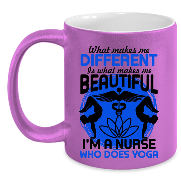 I'm A Nurse Who Does Yoga Coffee Mug, What Makes Me Different Accent Mug