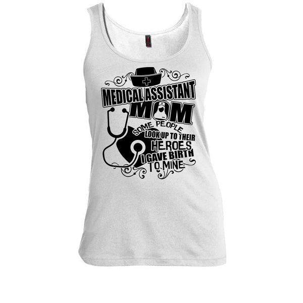Medical Assistant Mom T Shirt, Gift For Mom Tank Top
