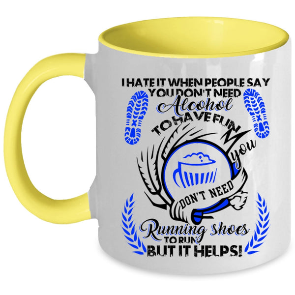 Funny Runner Coffee Mug, You Don't Need Running Shoes To Run Accent Mug