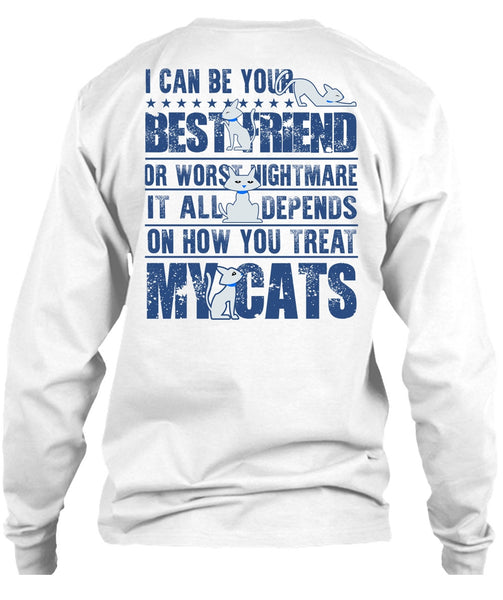 You Treat My Cats T Shirt, I Love My Cat T Shirt