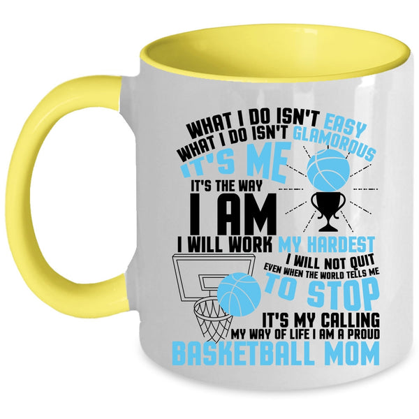 It's My Calling My Wife Of Life Coffee Mug, I Am A Proud Basketball Mom Accent Mug
